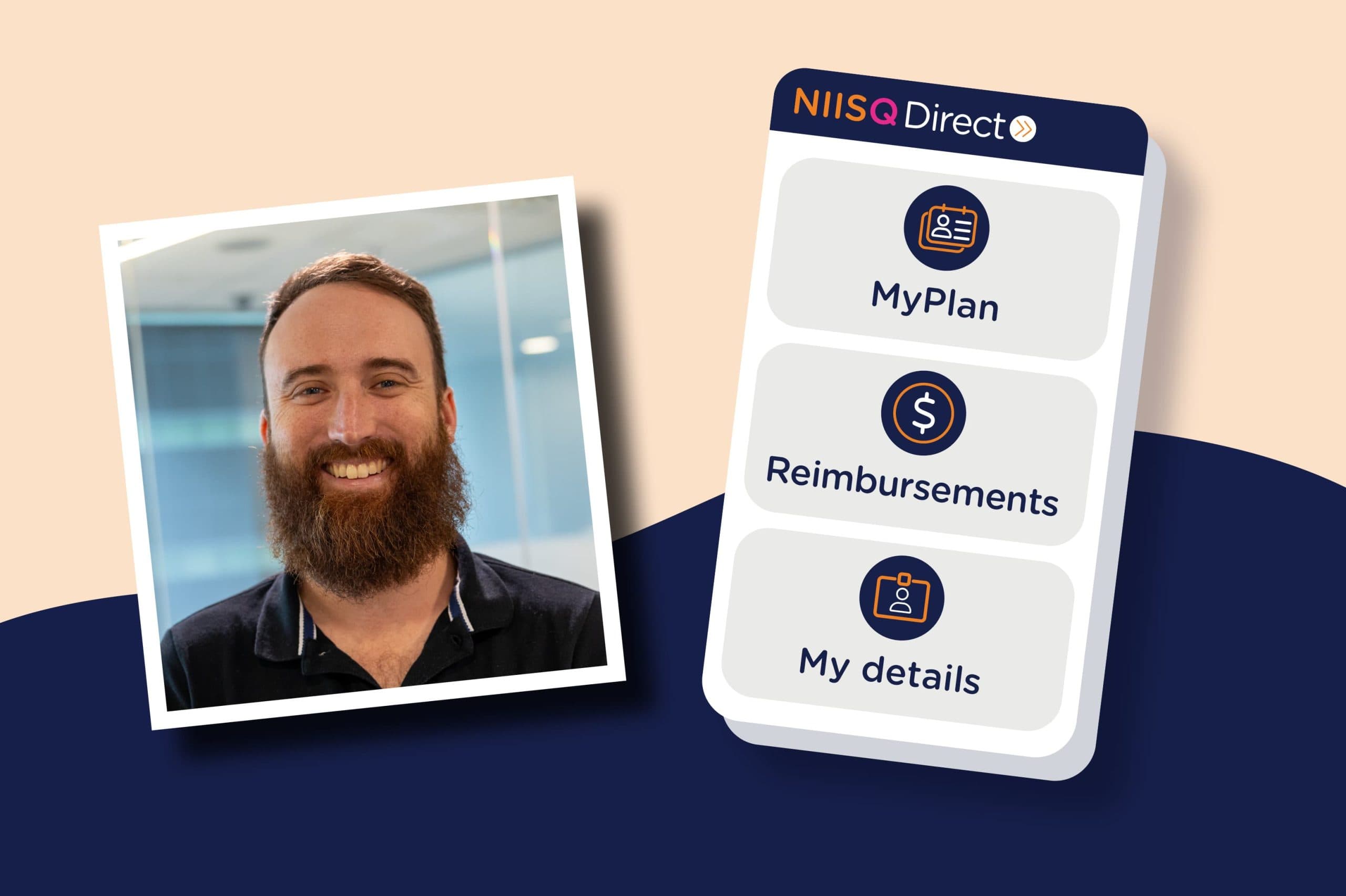 Peach and navy background. Phone with NIISQ Direct App open. Closeup of a smiling, bearded man.